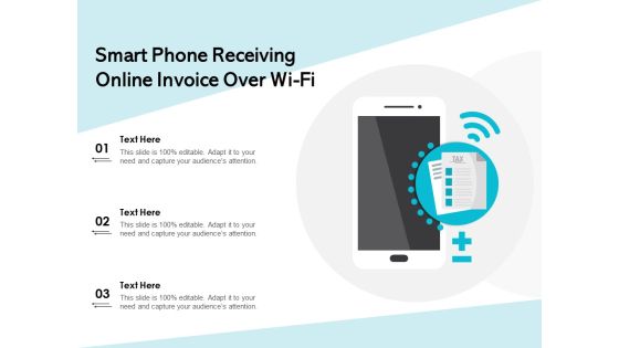 Smart Phone Receiving Online Invoice Over Wi Fi Ppt PowerPoint Presentation Model Graphics Pictures PDF
