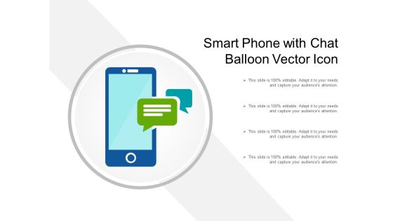 Smart Phone With Chat Balloon Vector Icon Ppt PowerPoint Presentation Infographics Topics PDF Smart Phone With Chat Balloon Vector Icon Ppt PowerPoint Presentation Infographics Topics PDF