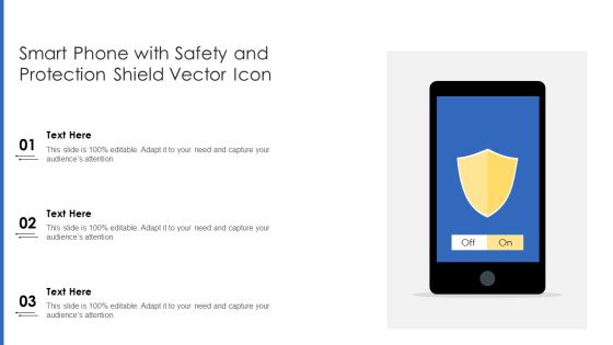Smart Phone With Safety And Protection Shield Vector Icon Ppt PowerPoint Presentation File Design Ideas PDF Smart Phone With Safety And Protection Shield Vector Icon Ppt PowerPoint Presentation File Design Ideas PDF