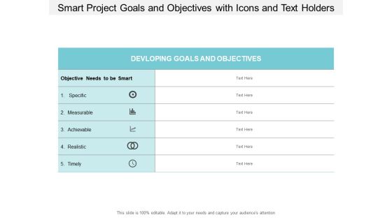 Smart Project Goals And Objectives With Icons And Text Holders Ppt PowerPoint Presentation Inspiration Skills Smart Project Goals And Objectives With Icons And Text Holders Ppt PowerPoint Presentation Inspiration Skills