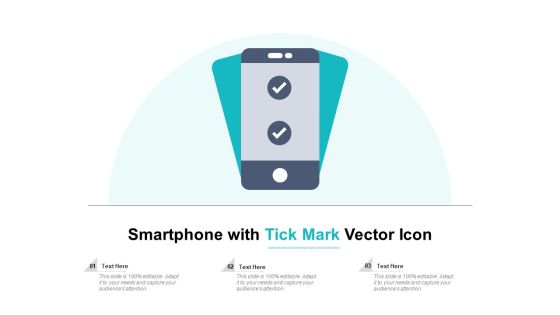 Smartphone With Tick Mark Vector Icon Ppt PowerPoint Presentation Infographic Template Slide Portrait Smartphone With Tick Mark Vector Icon Ppt PowerPoint Presentation Infographic Template Slide Portrait