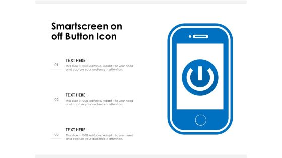Smartscreen On Off Button Icon Ppt PowerPoint Presentation Portfolio Images PDF Smartscreen On Off Button Icon Ppt PowerPoint Presentation Portfolio Images PDF