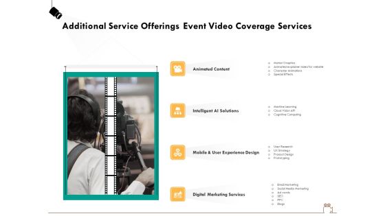 Social Gathering Movie Making Additional Service Offerings Event Video Coverage Services Graphics PDF Social Gathering Movie Making Additional Service Offerings Event Video Coverage Services Graphics PDF