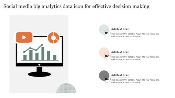 Social Media Big Analytics Data Icon For Effective Decision Making Elements PDF