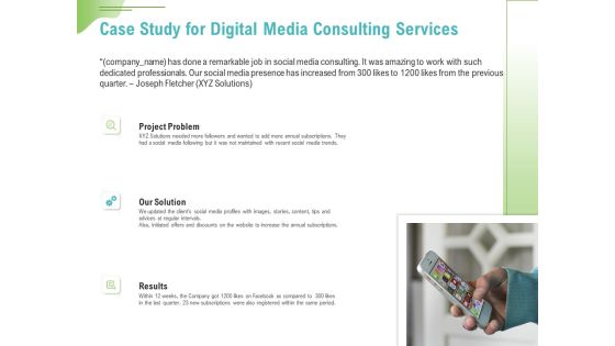 Social Media Consulting Case Study For Digital Media Consulting Services Ppt Pictures Graphics Template PDF