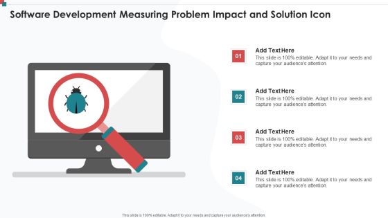 Software Development Measuring Problem Impact And Solution Icon Ideas PDF