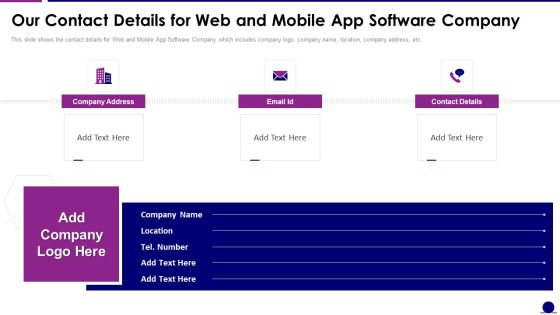 Software Development Pitch Deck Our Contact Details For Web And Mobile App Software Company Ideas PDF Software Development Pitch Deck Our Contact Details For Web And Mobile App Software Company Ideas PDF
