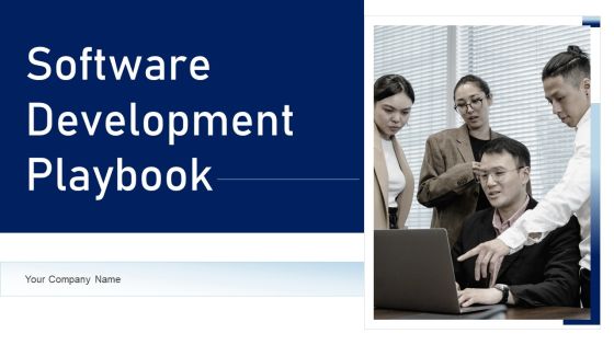 Software Development Playbook Ppt PowerPoint Presentation Complete Deck With Slides Software Development Playbook Ppt PowerPoint Presentation Complete Deck With Slides
