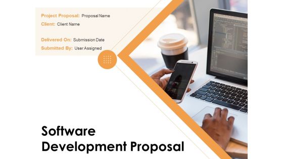 Software Development Proposal Ppt PowerPoint Presentation Complete Deck With Slides Software Development Proposal Ppt PowerPoint Presentation Complete Deck With Slides