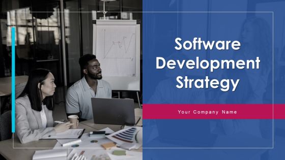Software Development Strategy Ppt PowerPoint Presentation Complete Deck With Slides