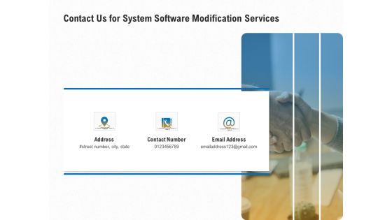 Software Maintenance Contact Us For System Software Modification Services Ppt PowerPoint Presentation Gallery Picture PDF Software Maintenance Contact Us For System Software Modification Services Ppt PowerPoint Presentation Gallery Picture PDF
