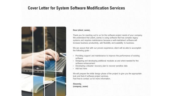 Software Maintenance Cover Letter For System Software Modification Services Ppt PowerPoint Presentation Ideas Visuals PDF Software Maintenance Cover Letter For System Software Modification Services Ppt PowerPoint Presentation Ideas Visuals PDF
