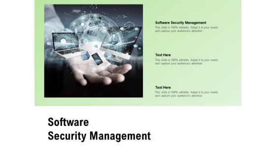 Software Security Management Ppt PowerPoint Presentation Gallery Designs Download Cpb Pdf Software Security Management Ppt PowerPoint Presentation Gallery Designs Download Cpb Pdf