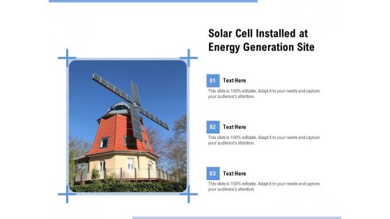 Solar Cell Installed At Energy Generation Site Ppt PowerPoint Presentation Gallery Topics PDF