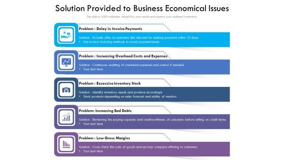Solution Provided To Business Economical Issues Ppt Model Template PDF Solution Provided To Business Economical Issues Ppt Model Template PDF