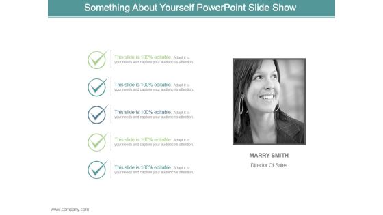 Something About Yourself Powerpoint Slide Show Something About Yourself Powerpoint Slide Show