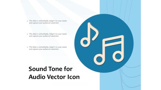 Sound Tone For Audio Vector Icon Ppt PowerPoint Presentation File Shapes PDF Sound Tone For Audio Vector Icon Ppt PowerPoint Presentation File Shapes PDF