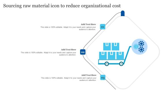 Sourcing Raw Material Icon To Reduce Organizational Cost Formats PDF Sourcing Raw Material Icon To Reduce Organizational Cost Formats PDF