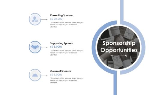 Sponsorship Opportunities Ppt PowerPoint Presentation Outline Designs Sponsorship Opportunities Ppt PowerPoint Presentation Outline Designs