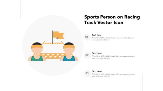 Sports Person On Racing Track Vector Icon Ppt PowerPoint Presentation File Graphics Download PDF Sports Person On Racing Track Vector Icon Ppt PowerPoint Presentation File Graphics Download PDF