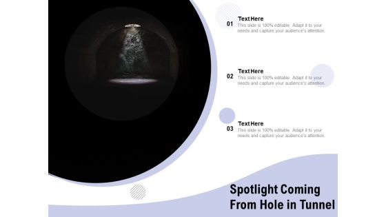 Spotlight Coming From Hole In Tunnel Ppt PowerPoint Presentation File Ideas PDF