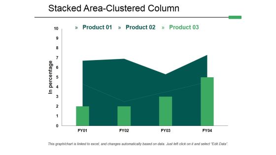 Stacked Area Clustered Column Ppt PowerPoint Presentation Gallery Slide Download Stacked Area Clustered Column Ppt PowerPoint Presentation Gallery Slide Download