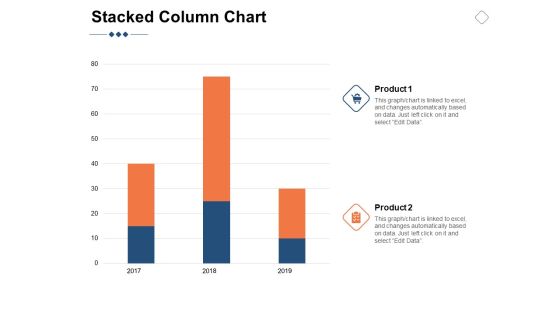 Stacked Column Chart Marketing Ppt PowerPoint Presentation Slide Stacked Column Chart Marketing Ppt PowerPoint Presentation Slide