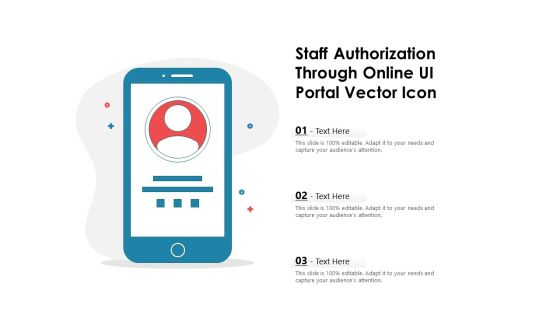 Staff Authorization Through Online UI Portal Vector Icon Ppt PowerPoint Presentation Gallery Portrait PDF Staff Authorization Through Online UI Portal Vector Icon Ppt PowerPoint Presentation Gallery Portrait PDF