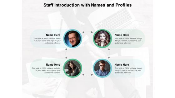 Staff Introduction With Names And Profiles Ppt Powerpoint Presentation Slides Deck