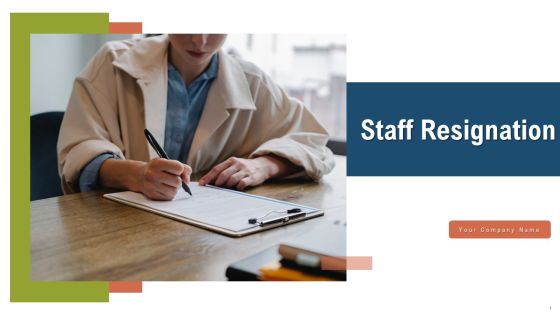 Staff Resignation Ppt PowerPoint Presentation Complete Deck With Slides Staff Resignation Ppt PowerPoint Presentation Complete Deck With Slides