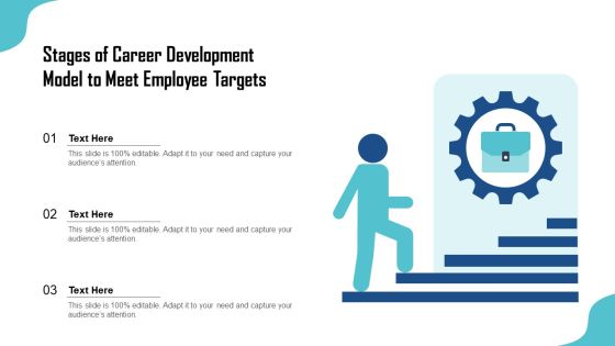 Stages Of Career Development Model To Meet Employee Targets Ppt Powerpoint Presentation Gallery Example PDF Stages Of Career Development Model To Meet Employee Targets Ppt Powerpoint Presentation Gallery Example PDF