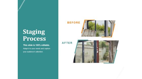 Staging Process Ppt PowerPoint Presentation Design Ideas Staging Process Ppt PowerPoint Presentation Design Ideas