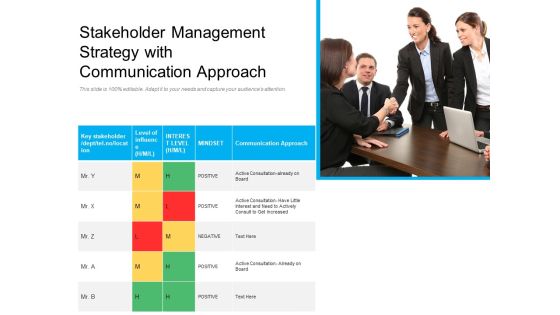 Stakeholder Management Strategy With Communication Approach Ppt PowerPoint Presentation Pictures Ideas PDF Stakeholder Management Strategy With Communication Approach Ppt PowerPoint Presentation Pictures Ideas PDF