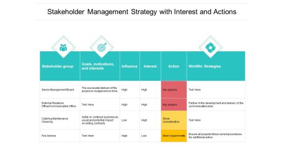 Stakeholder Management Strategy With Interest And Actions Ppt PowerPoint Presentation Infographics Structure PDF Stakeholder Management Strategy With Interest And Actions Ppt PowerPoint Presentation Infographics Structure PDF