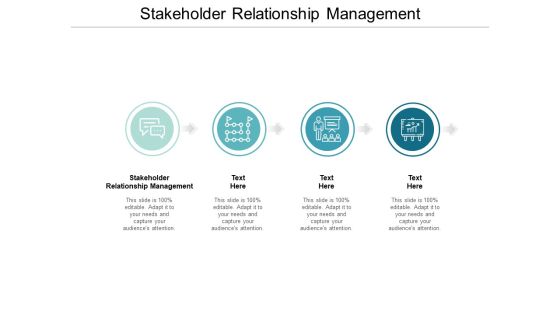 Stakeholder Relationship Management Ppt Powerpoint Presentation Outline Maker Cpb