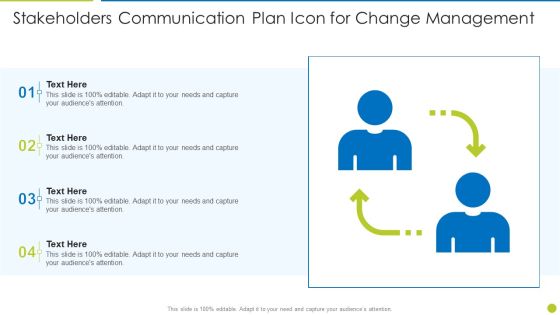 Stakeholders Communication Plan Icon For Change Management Themes PDF Stakeholders Communication Plan Icon For Change Management Themes PDF