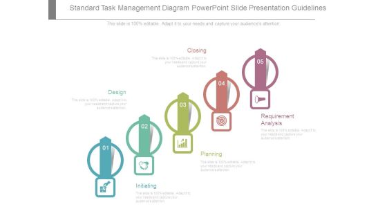 Standard Task Management Diagram Powerpoint Slide Presentation Guidelines