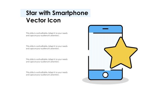 Star With Smartphone Vector Icon Ppt PowerPoint Presentation Gallery Design Inspiration PDF Star With Smartphone Vector Icon Ppt PowerPoint Presentation Gallery Design Inspiration PDF