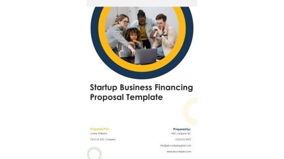Startup Business Financing Proposal Template Example Document Report Doc Pdf Ppt