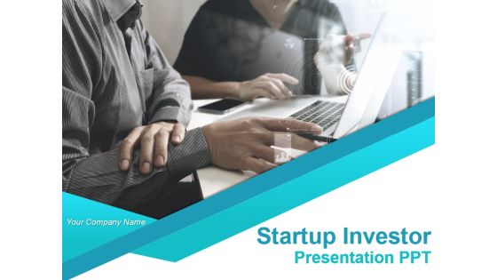 Startup Investor Presentation Powerpoint Slide Designs Startup Investor Presentation Powerpoint Slide Designs