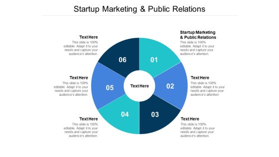 Startup Marketing And Public Relations Ppt PowerPoint Presentation Topics Cpb Startup Marketing And Public Relations Ppt PowerPoint Presentation Topics Cpb