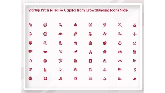 Startup Pitch To Raise Capital From Crowdfunding Icons Slide Ideas PDF Startup Pitch To Raise Capital From Crowdfunding Icons Slide Ideas PDF