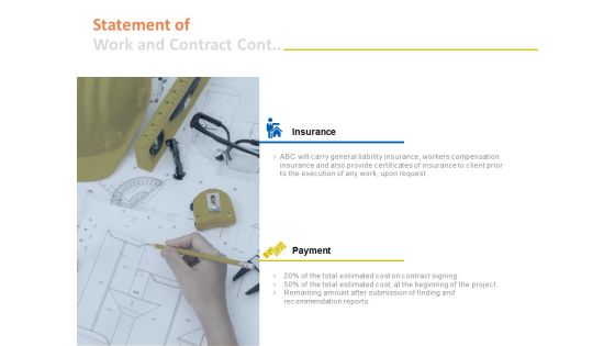 Statement Of Work And Contract Cont Insurance Ppt PowerPoint Presentation Summary Demonstration Statement Of Work And Contract Cont Insurance Ppt PowerPoint Presentation Summary Demonstration