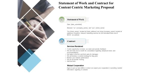 Statement Of Work And Contract For Content Centric Marketing Proposal Ppt PowerPoint Presentation Summary Vector Statement Of Work And Contract For Content Centric Marketing Proposal Ppt PowerPoint Presentation Summary Vector