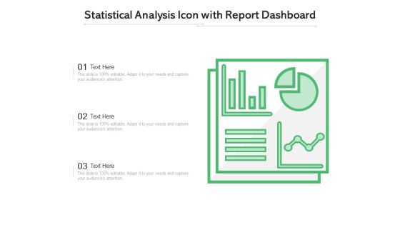 Statistical Analysis Icon With Report Dashboard Ppt PowerPoint Presentation File Graphics Template PDF Statistical Analysis Icon With Report Dashboard Ppt PowerPoint Presentation File Graphics Template PDF