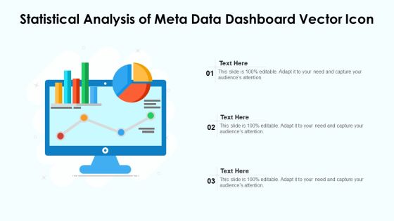 Statistical Analysis Of Meta Data Dashboard Vector Icon Ppt PowerPoint Presentation Shapes PDF Statistical Analysis Of Meta Data Dashboard Vector Icon Ppt PowerPoint Presentation Shapes PDF