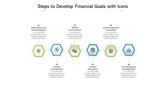 Steps To Develop Financial Goals With Icons Ppt PowerPoint Presentation Gallery Display PDF Steps To Develop Financial Goals With Icons Ppt PowerPoint Presentation Gallery Display PDF