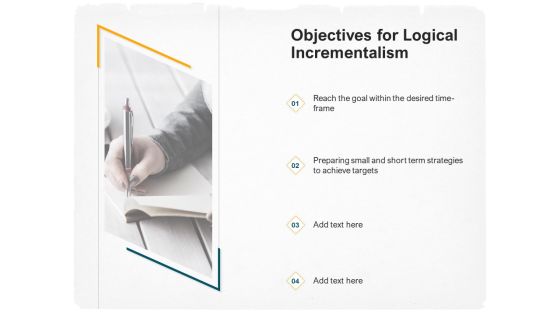 Stepwise Strategy Objectives For Logical Incrementalism Ppt Infographics Background PDF Stepwise Strategy Objectives For Logical Incrementalism Ppt Infographics Background PDF