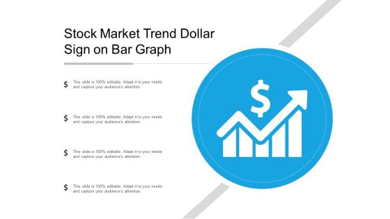 Stock Market Trend Dollar Sign On Bar Graph Ppt Powerpoint Presentation Show Deck Stock Market Trend Dollar Sign On Bar Graph Ppt Powerpoint Presentation Show Deck