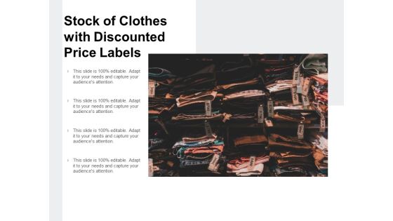 Stock Of Clothes With Discounted Price Labels Ppt PowerPoint Presentation File Example Stock Of Clothes With Discounted Price Labels Ppt PowerPoint Presentation File Example